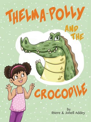 cover image of Thelma-Polly and the Crocodile